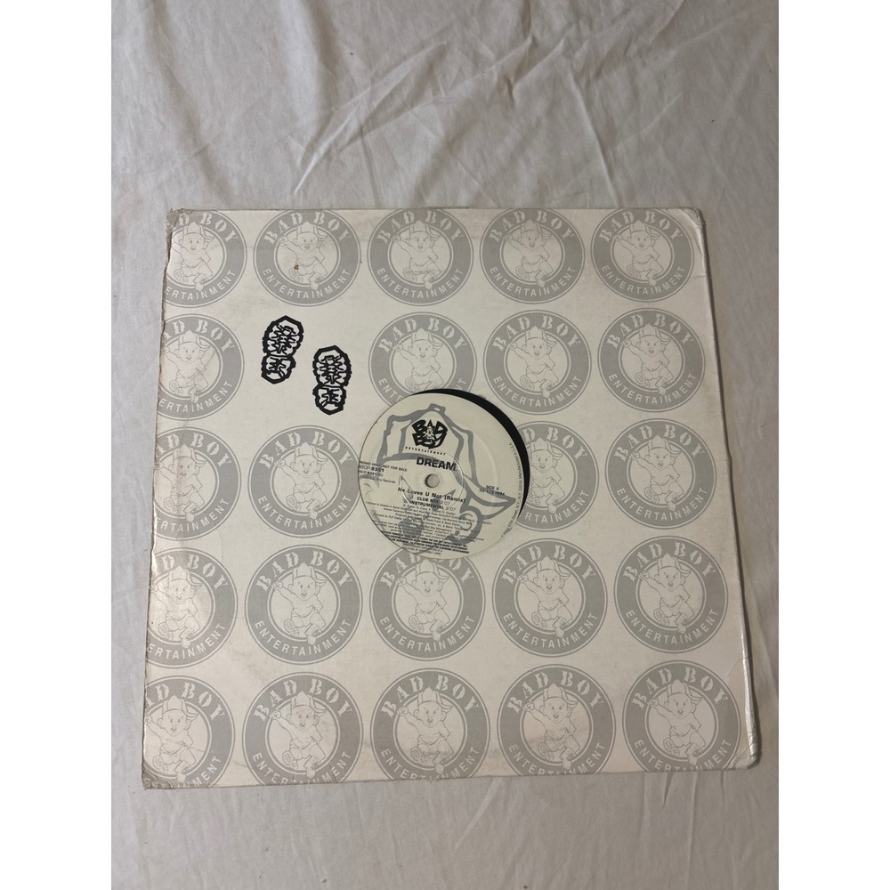 Bad Boy Entertainment Dream He Loves U Not Remix 12" Vinyl Promo G-Dep 2000 Good